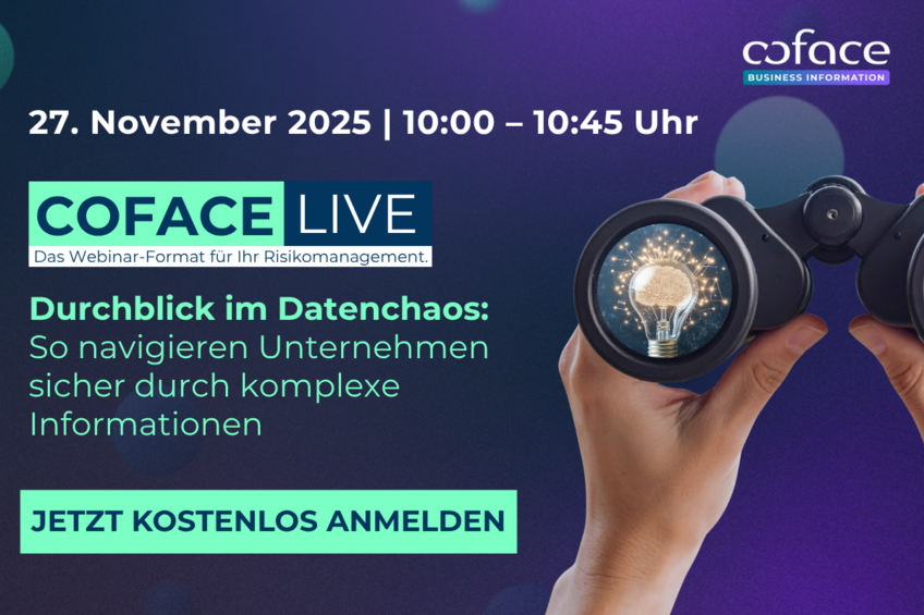 Diese Grafik zeigt das Leitmotiv unseres kommenden Live-Webinars am 27.11.2025. Darauf findet man den Titel "Coface LIVE: Durchblick im Datenchaos: So navigieren Unternehmen sicher durch komplexe Informationen". Zudem findet man oben rechts das Logo von "Coface Business Information", links daneben das Webinardatum.